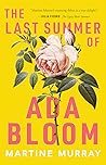 The Last Summer of Ada Bloom by Martine Murray