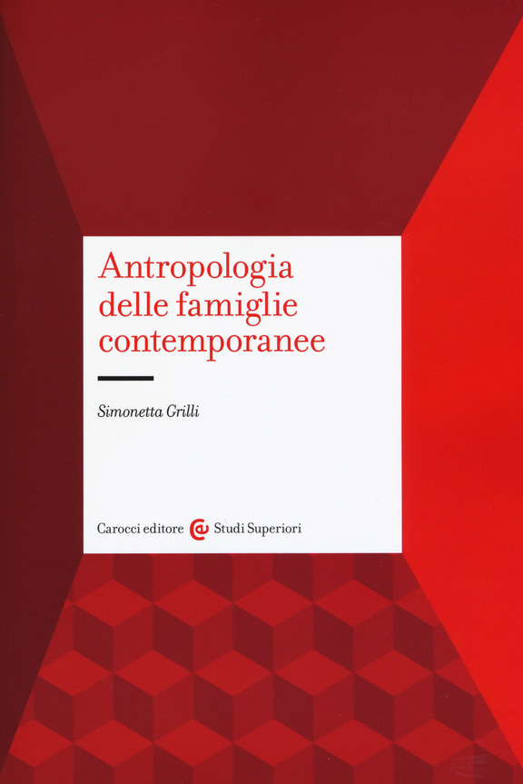 Antropologia delle famiglie contemporanee (Paperback)
