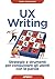 UX Writing: Strategie e strumenti per conquistare gli utenti con le parole (Italian Edition)