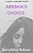 Amisha's Choice: A Harry Ha...