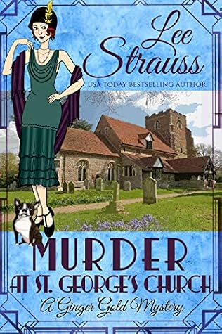 Murder at St. George's Church (Ginger Gold Mystery #7)
