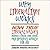 Why Liberalism Works: How True Liberal Values Produce a Freer, More Equal, Prosperous World for All