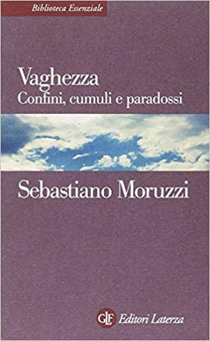 Vaghezza: Confini, cumuli e paradossi