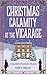 Christmas Calamity at the Vicarage (Churchill & Pemberley #3.5)