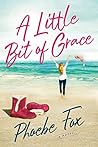 A Little Bit of Grace by Phoebe Fox