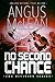 No Second Chance (The Divis...
