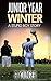Junior Year – Winter by G. Younger