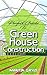 Perfect Guide To Green Hous...