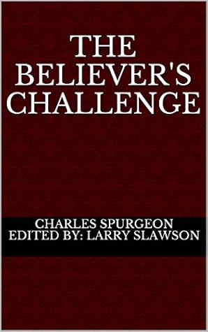 The Believer's Challenge (Annotated)