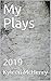 My Plays: 2019