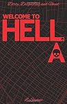 WELCOME TO HELL.A.: BOOK 1 OF THE HELL.A. SERIES