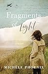 Fragments of Light by Michèle Phoenix