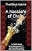 A Massacre of Chefs.: A Delicious Washington D.C. Murder Mystery.