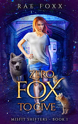 Zero Fox to Give (Misfit Shifters #1)
