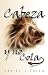 Cabeza y no cola (Spanish Edition)