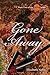 Gone Away (Circles, #4)