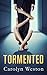 Tormented by Carolyn Weston