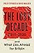The Lost Decade by Polly Toynbee