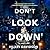 Don't Look Down (Shadows of New York, #2)