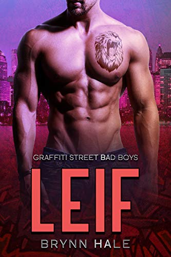 Leif (Graffiti Street Bad Boys #4)