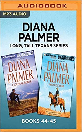 Diana Palmer Long, Tall Texans Series: Courageous & Protector