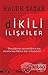 Dikili İlişkiler by Haluk Tatar