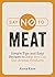Say No to Meat by Alexa Kaye