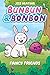 Bunbun & Bonbon: Fancy Friends
