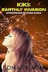 Earthly Invasion by Edna Peach