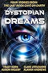 Dystopian Dreams:...