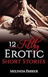 12 Filthy Erotic ...