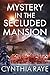 Mystery in the Secluded Mansion