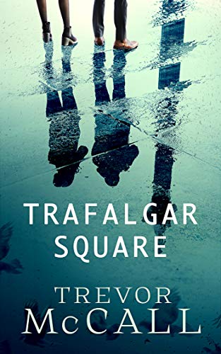 Trafalgar Square (The Christmas Collection #3)