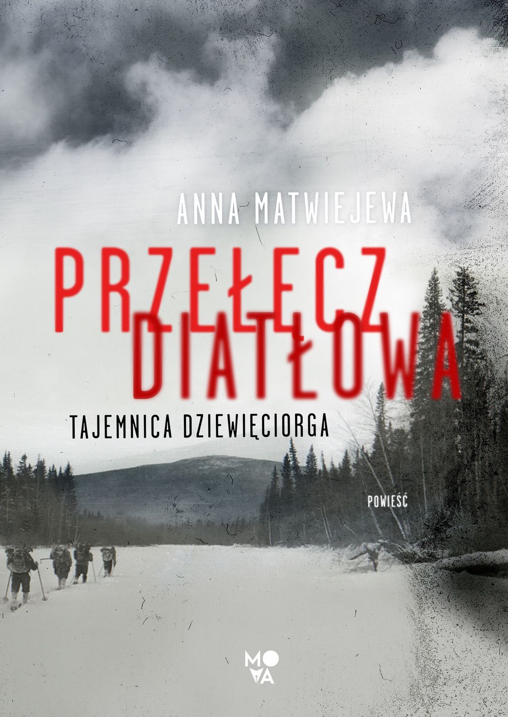 Przełęcz Diatłowa. Tajemnica dziewięciorga (Paperback)