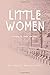 Little Women by Louisa May Alcott
