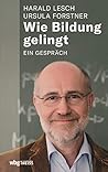 Wie Bildung gelin...