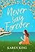Never Say Forever: an uplifting and feel-good summer romance