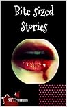 Bite Sized Stories