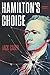 Hamilton's Choice