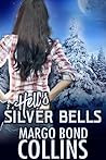 Hell's Silver Bells (Heavy Metal Magic, #2 Silver Blaize Series)