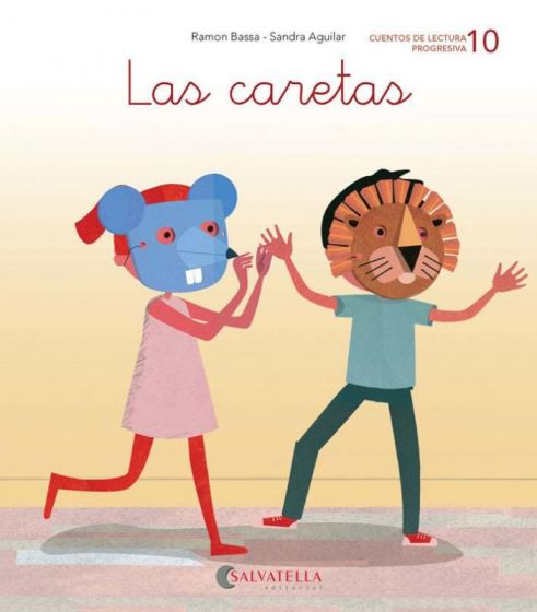 Las caretas (Pasito a pasito, #10)