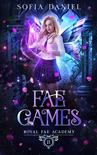 Fae Games (Royal Fae Academy, #2)