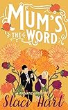 Mum's The Word (Bennet Brothers #3) Book cover for Mum's The Word (Bennet Brothers #3)