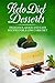 Keto Diet Desserts: Delicio...