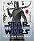 Star Wars The Rise of Skywalker The Visual Dictionary