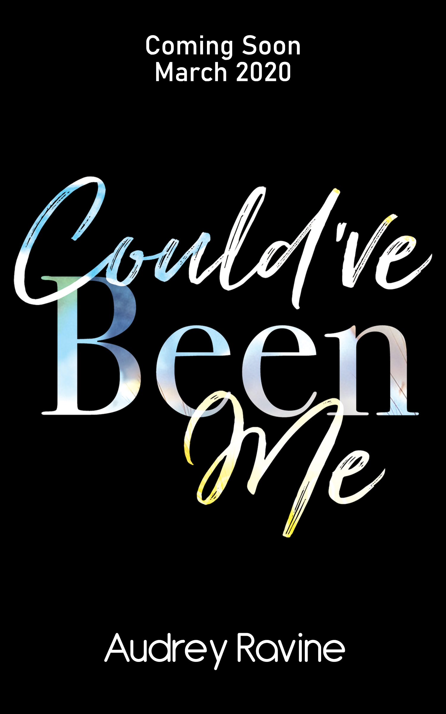 Could've Been Me (Kindle Edition)