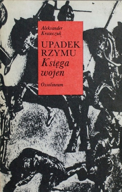 Upadek Rzymu: Księga wojen (Unknown Binding)