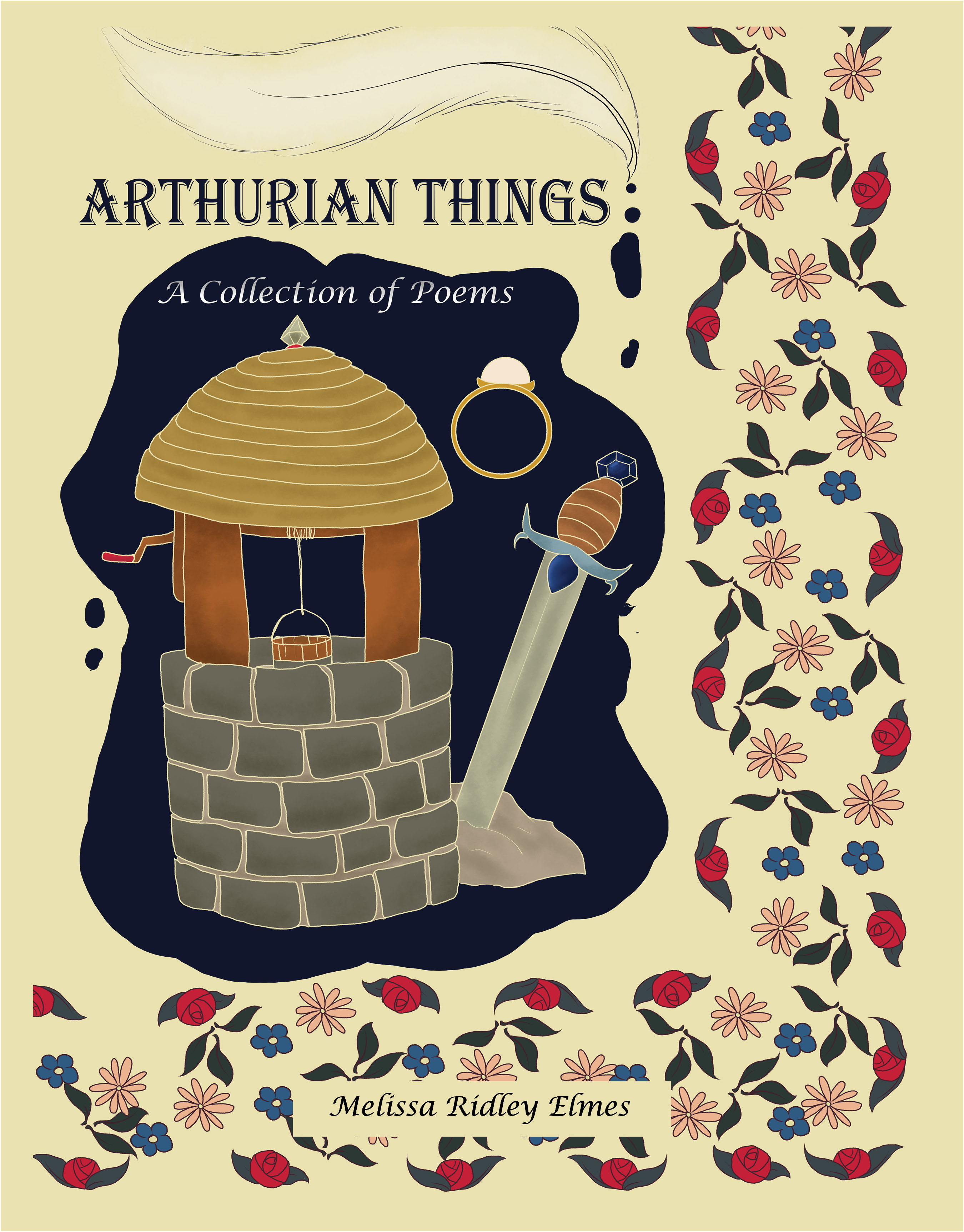 Arthurian Things: A Collection of Poems