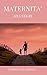 MATERNITA' - Edizione Illustrata (Italian Edition)