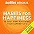 Habits for Happiness